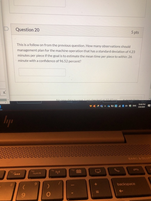 Question 20 5 pts This is a follow on from the