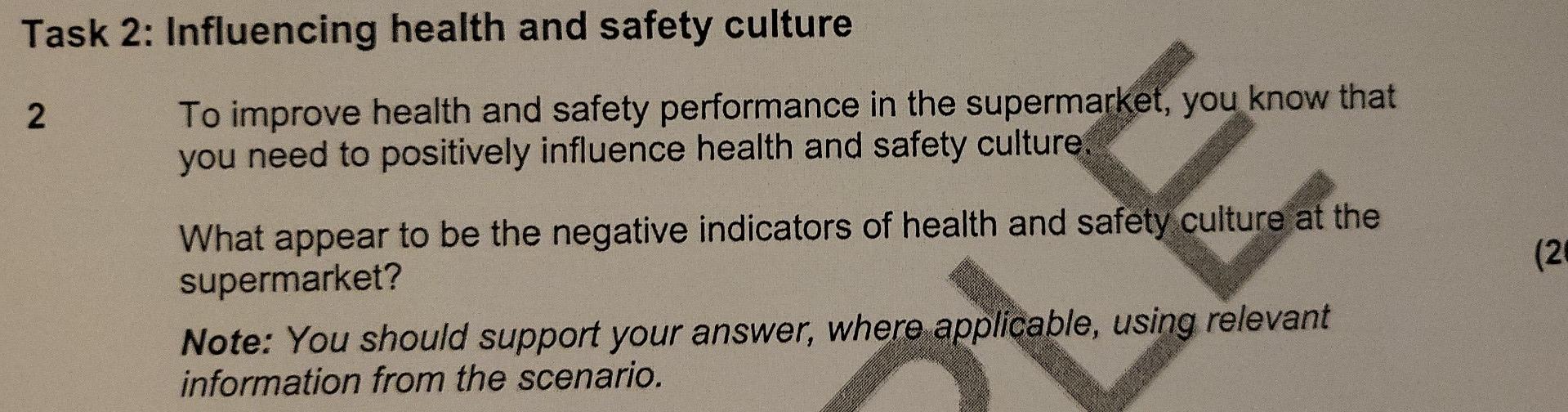 Task 2: Influencing health and safety culture 2.