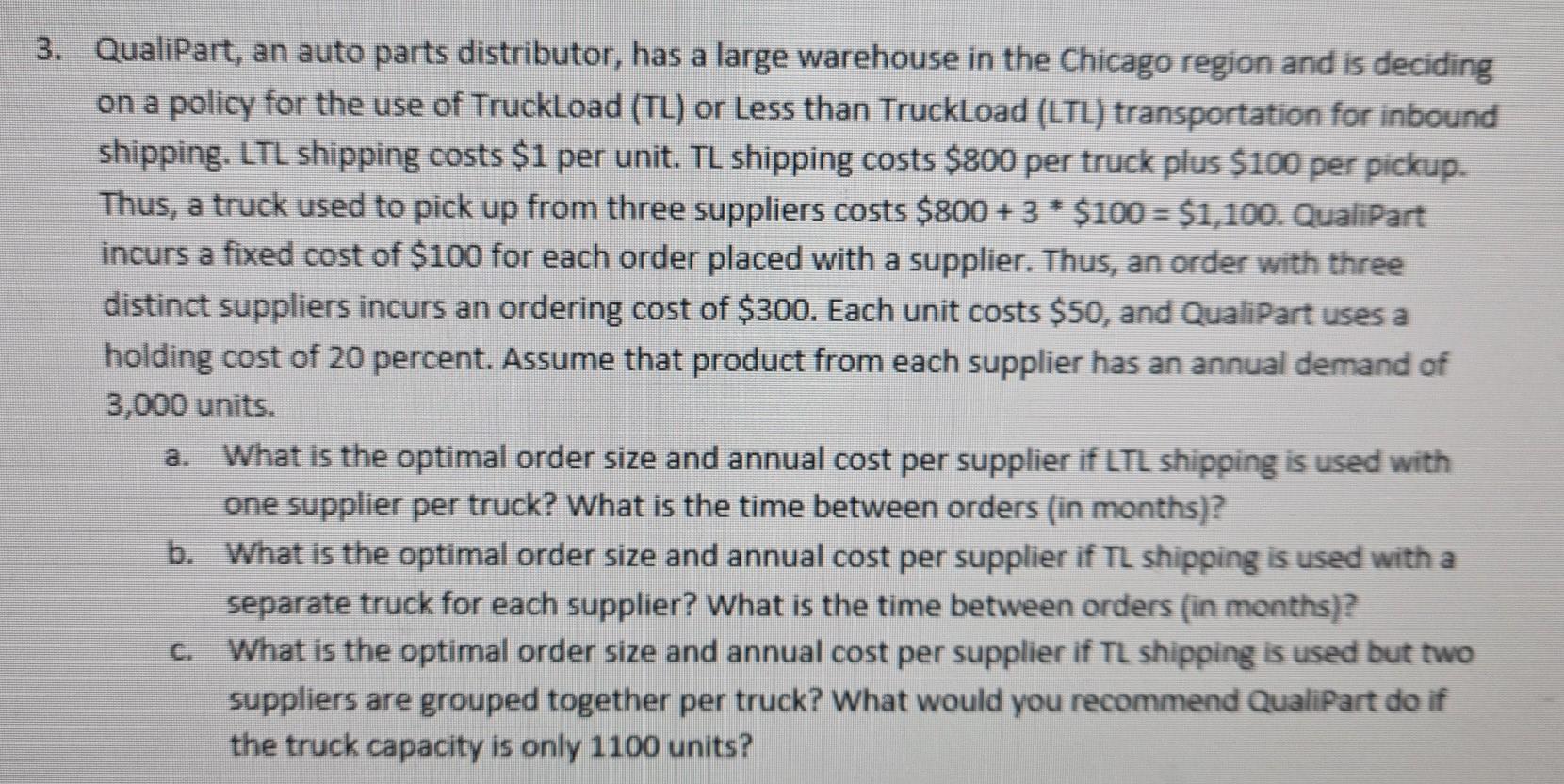 3. QualiPart, an auto parts distributor, has a