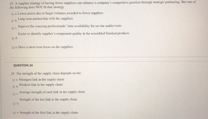answer 23 and 24 23. A supplier strategy of