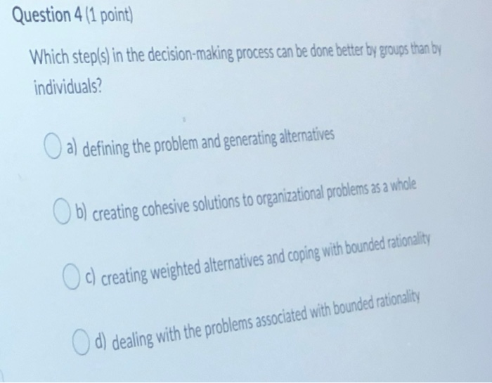 Question 4 (1 point) Which step(s) in the