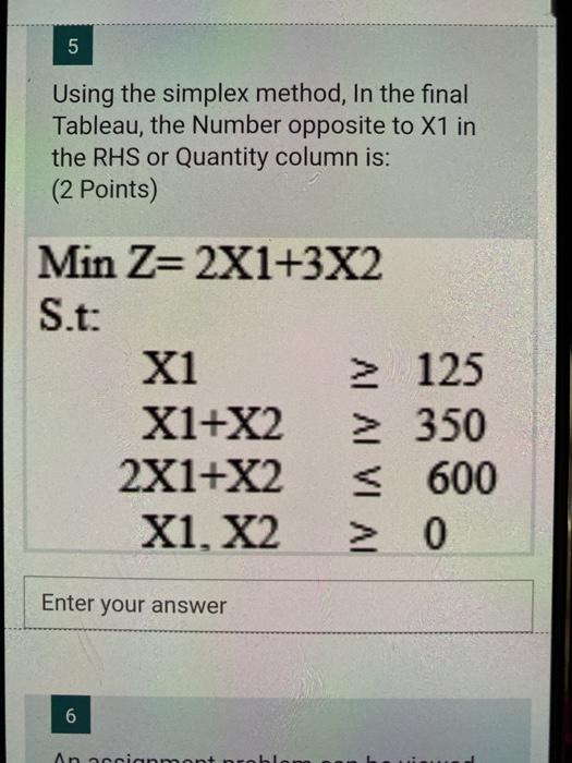 5 Using the simplex method, In the final Tableau,