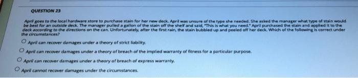 QUESTION 23 April goes to the local hardware