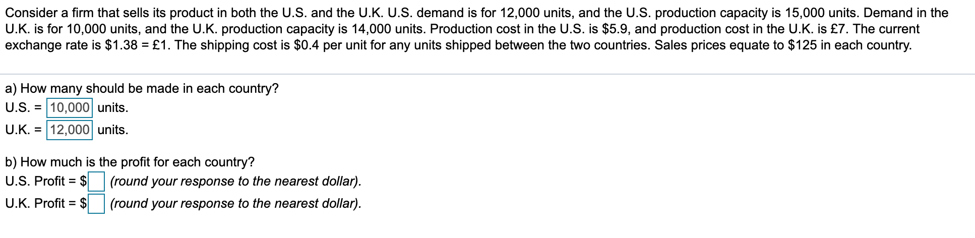 Consider a firm that sells its product in both