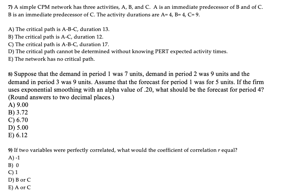 PLEASE!!! ANSWEER ALL 7) A simple CPM network has