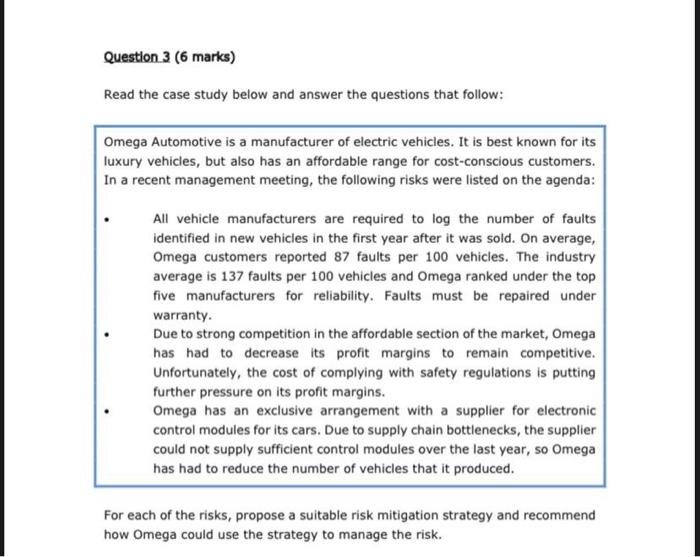 Question 3 (6 marks) Read the case study below