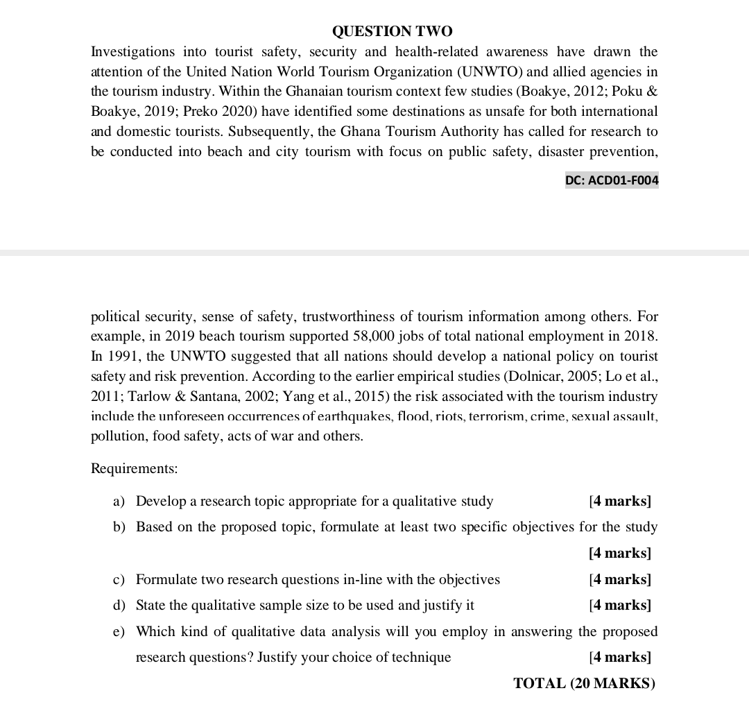 QUESTION TWO Investigations into tourist safety,