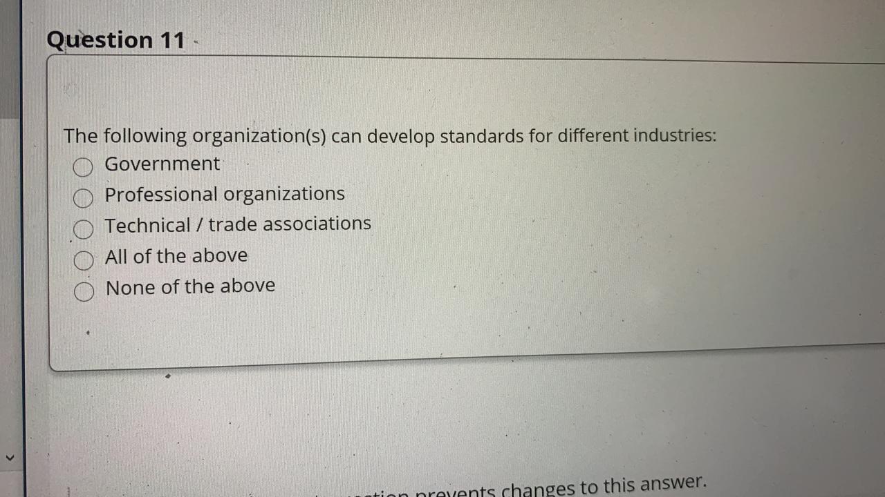 Question 11 The following organization(s) can