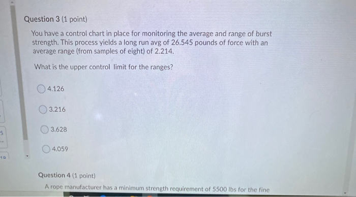 Question 3 (1 point) You have a control chart in