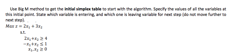 Use Big M method to get the initial simplex table