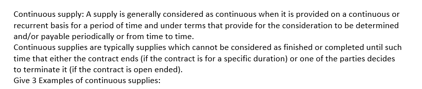 Continuous supply: A supply is generally