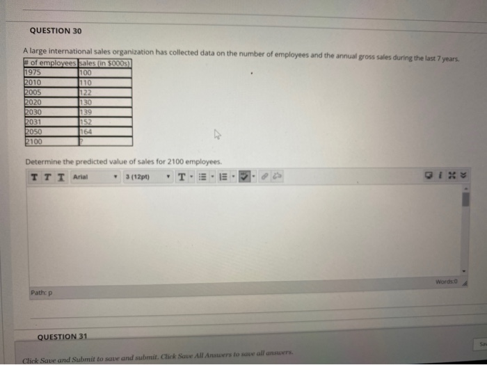 QUESTION 30 A large international sales