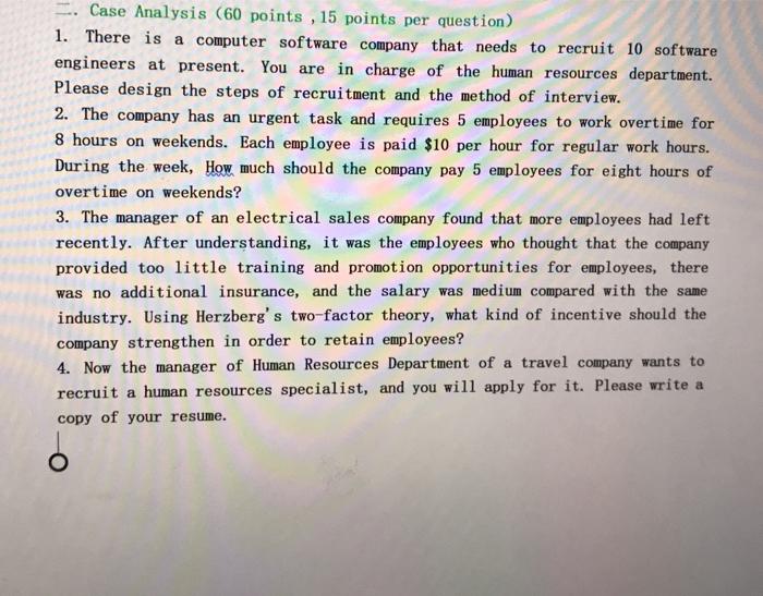 . Case Analysis (60 points , 15 points per