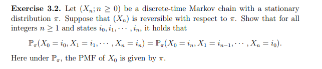 Exercise 3.2. Let (Xn; n > 0) be a discrete-time