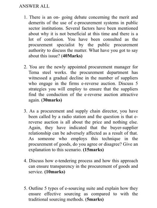 ANSWER ALL 1. There is an on-going debate