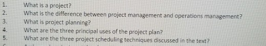 What is a project? What is the difference between