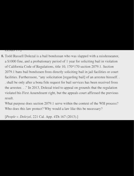 8. Todd Russell Dolezal is a bail bondsman who
