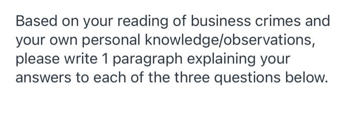 Based on your reading of business crimes and your