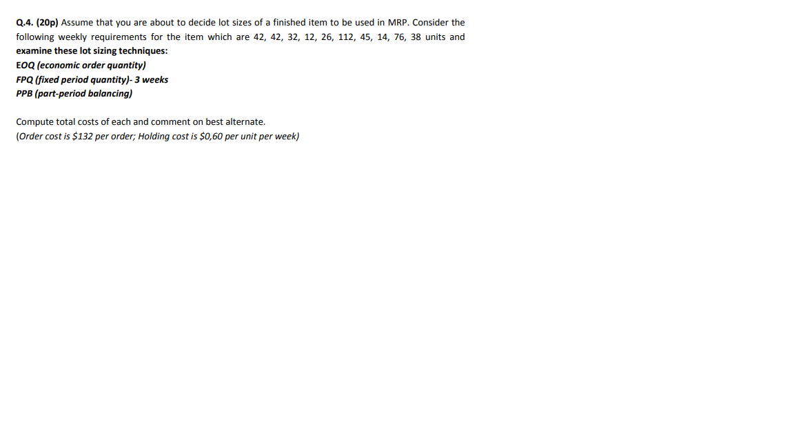Q.4. (20p) Assume that you are about to decide