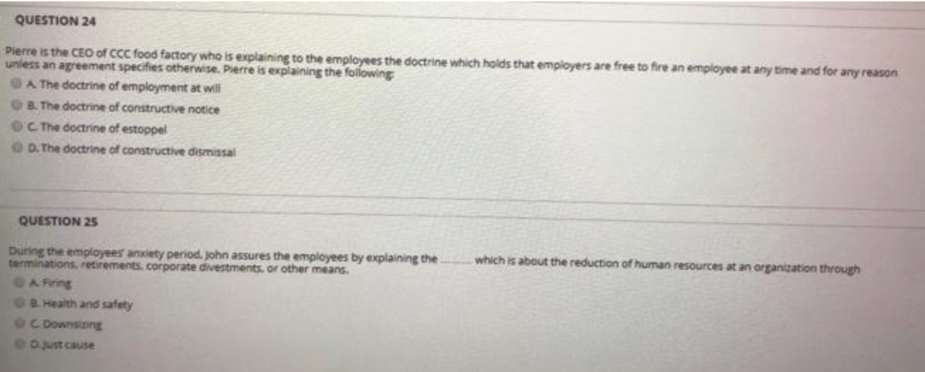 QUESTION 24 Pierre is the CEO of CCC food factory