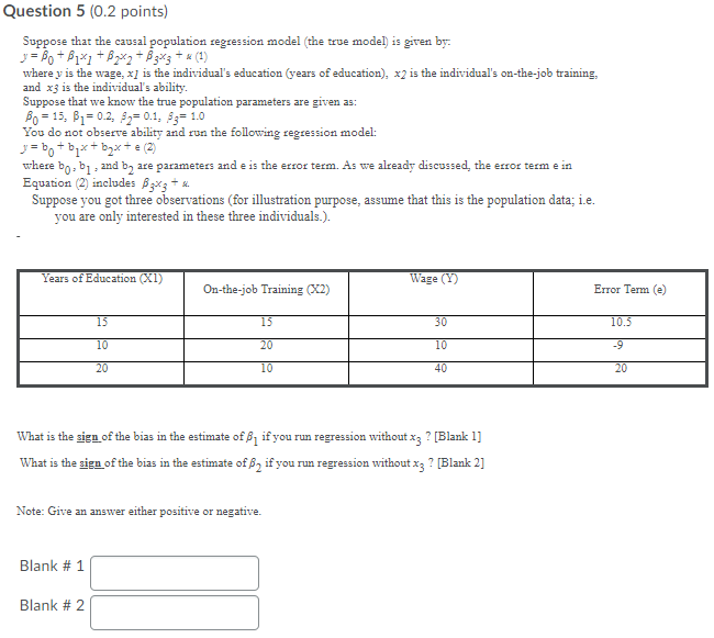 Please answer Blank 1 and 2 in question 5 and