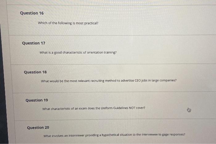 Question 16 Which of the following is most