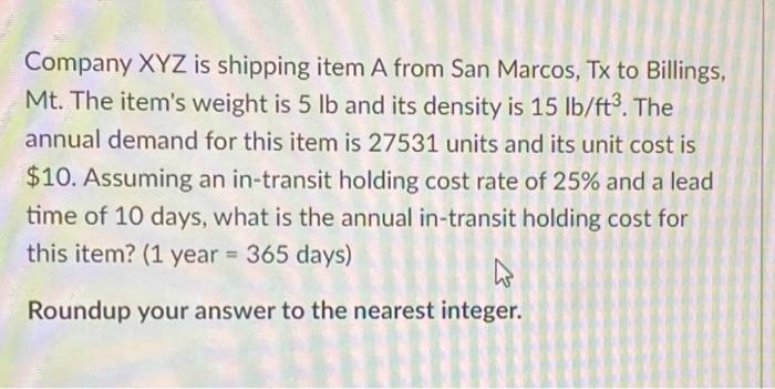 Company XYZ is shipping item A from San Marcos,