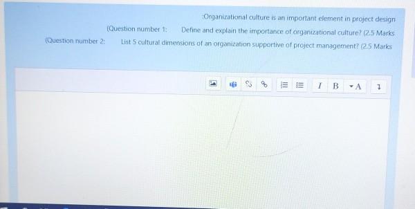 Organizational culture is an important element in