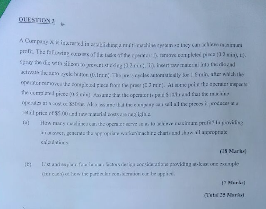 QUESTION 3 A Company X is interested in