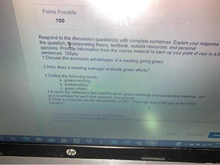 Points Possible 100 Respond to the discussion