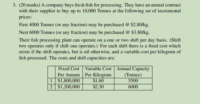 Help! abc! Please! 3. (20 marks) A company buys