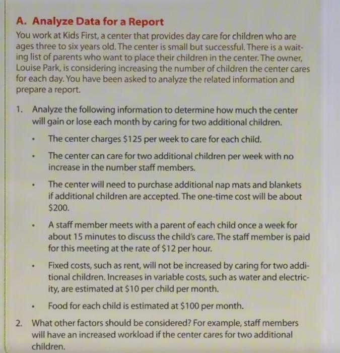 A. Analyze Data for a Report You work at Kids