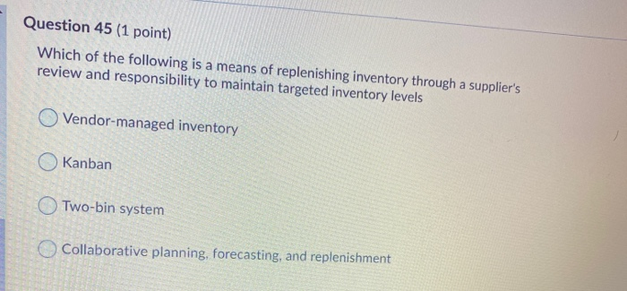 Question 45 (1 point) Which of the following is a