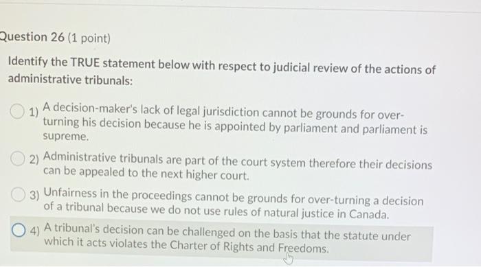 Question 26 (1 point) Identify the TRUE statement