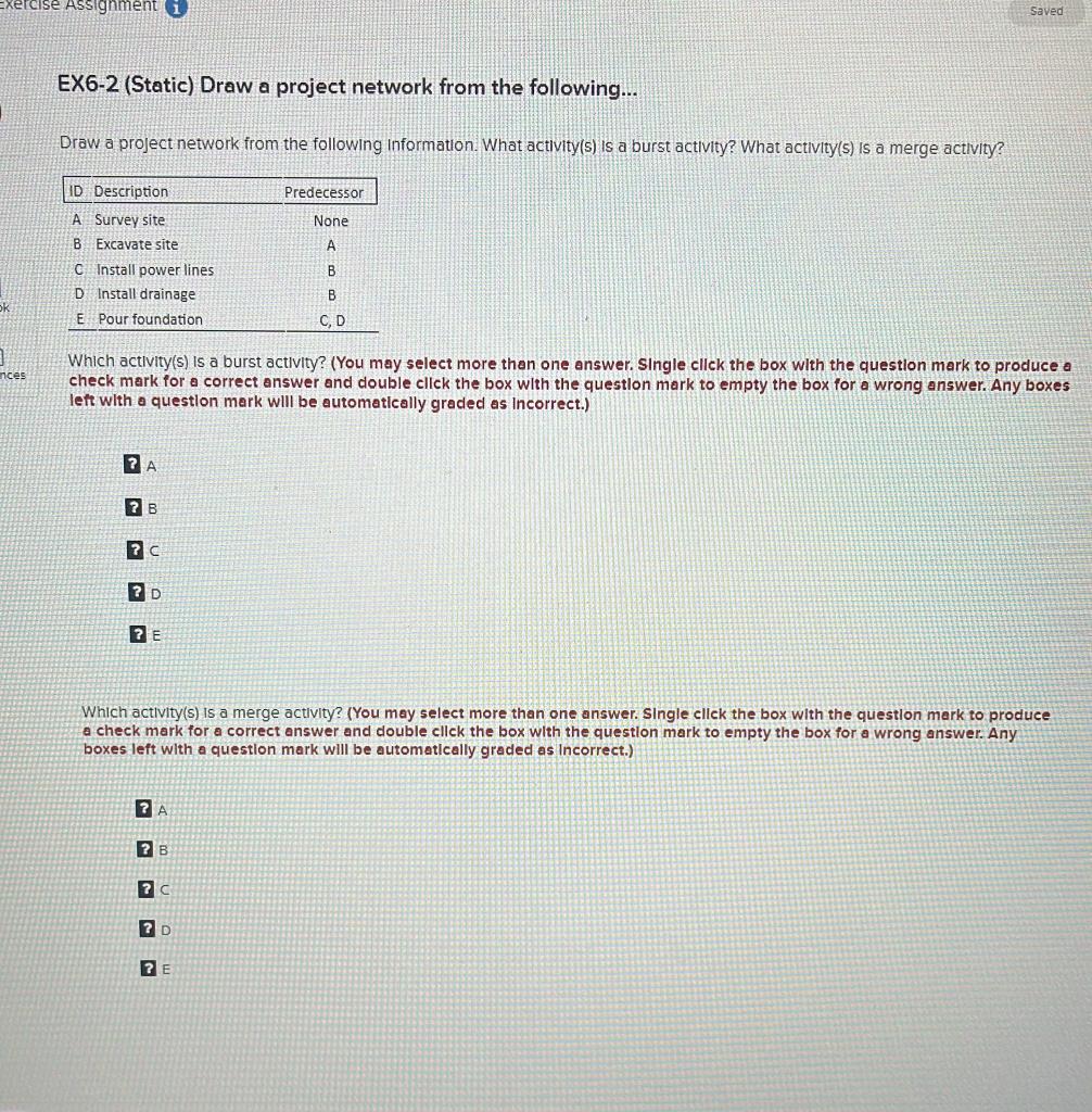 EX6-2 (Static) Draw a project network from the