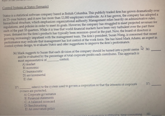Control Systems at Statco (Scenario) Statoo is a