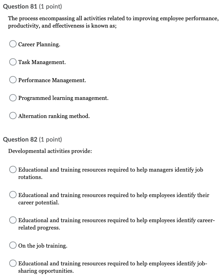 Question 81 (1 point) The process encompassing
