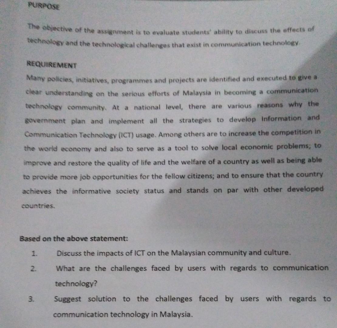 PURPOSE The objective of the assignment is to