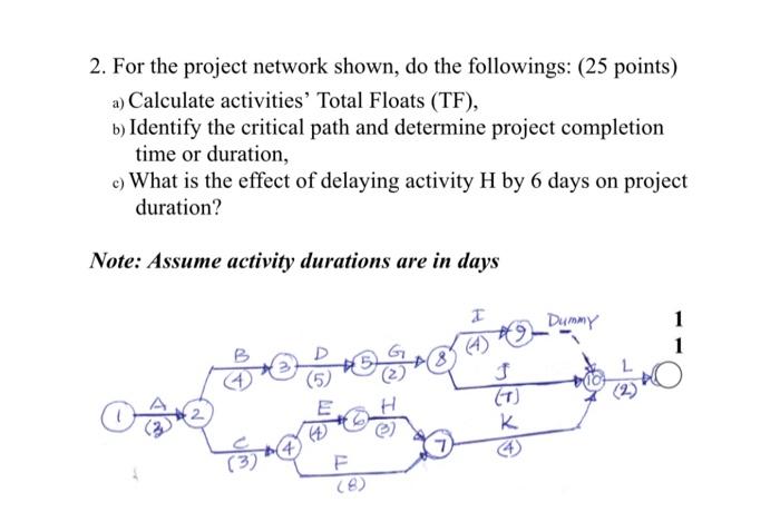 2. For the project network shown, do the