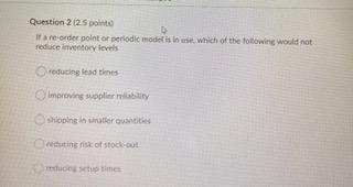 Question 2 125 point D iare-order point or