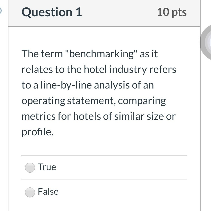 Question 1 10 pts The term "benchmarking" as it