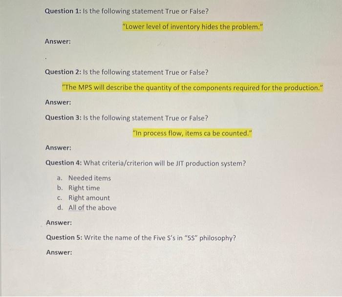 Question 1: Is the following statement True or