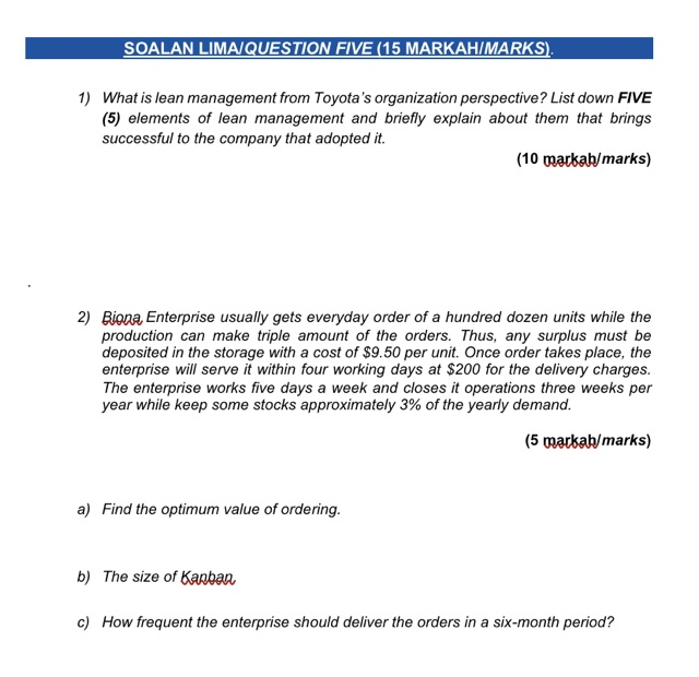 Please help answer ALL SOALAN LIMAIQUESTION FIVE