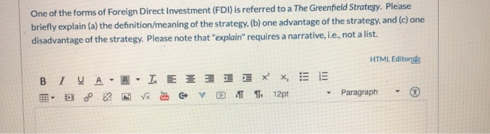 One of the forms of Foreign Direct Investment