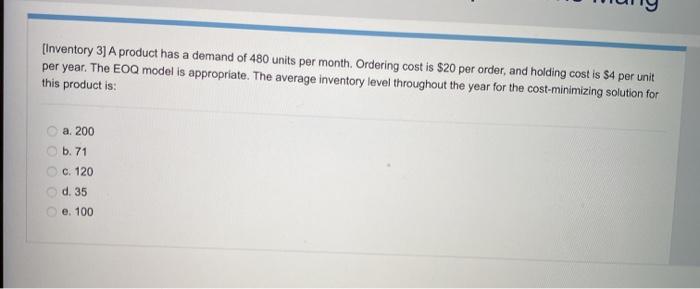 [Inventory 31 A product has a demand of 480 units