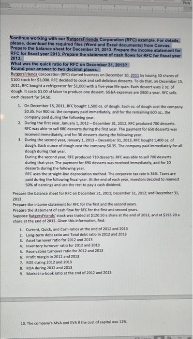 Pane kontinue working with our Rutgers Eriends