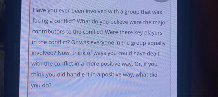 Have you ever been involved with a group that was