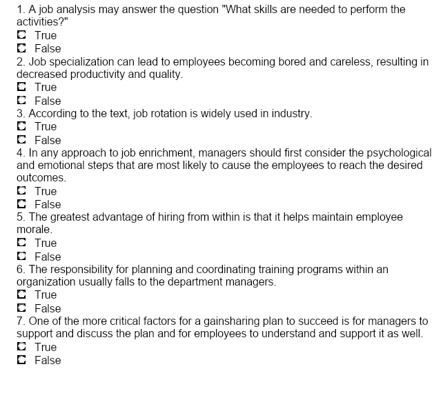 1. A job analysis may answer the question "What