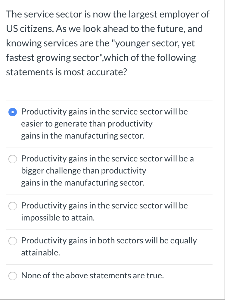 The service sector is now the largest employer of