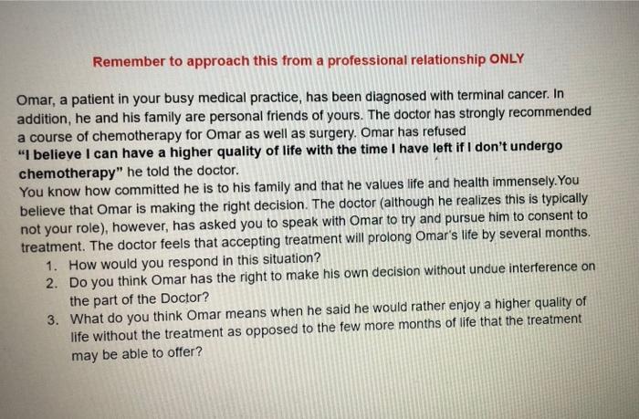 Remember to approach this from a professional